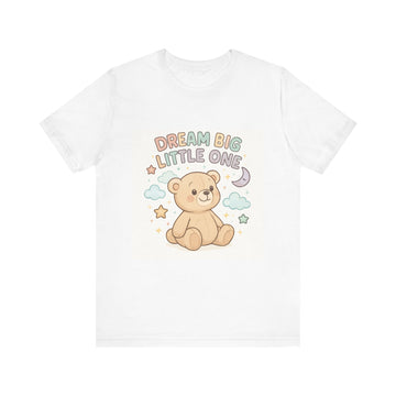 Dream Big Little One Baby/Toddler Tee – Cute Teddy Moon Nursery Shirt
