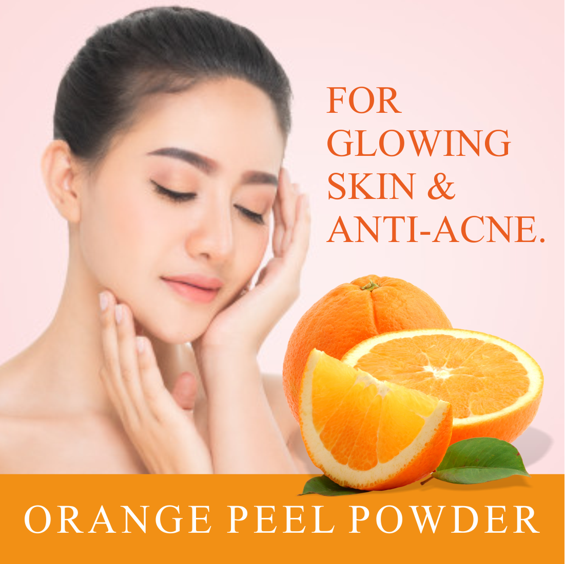 Orange Peel Powder For Glowing Skin & Anti Acne - 100gm