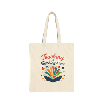 Teaching Is Touching Lives Canvas Tote Bag — Teacher Appreciation Book-Themed Gift