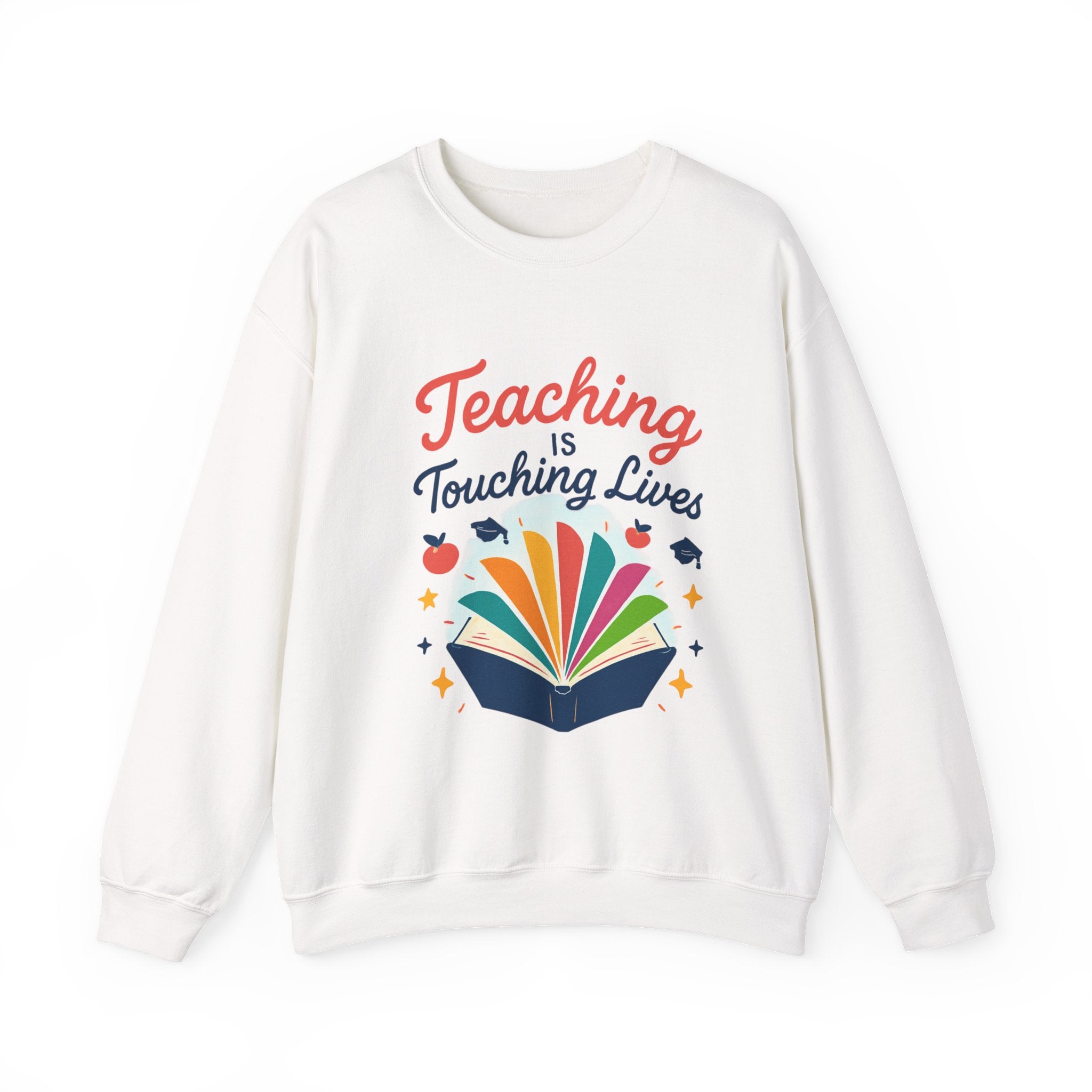 Teacher Sweatshirt – "Teaching Is Touching Lives" Inspirational Crewneck